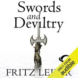 Produktbild: Swords and Deviltry: The Adventures of Fafhrd and the Gray Mouser