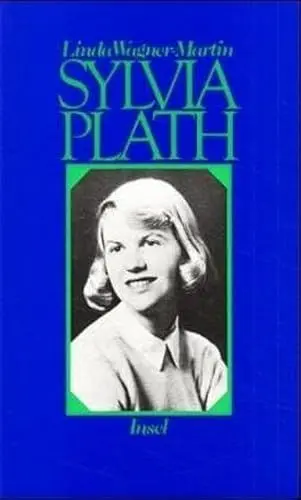 Produktbild: Sylvia Plath: Eine Biographie