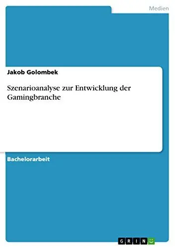 Produktbild: Szenarioanalyse zur Entwicklung der Gamingbranche