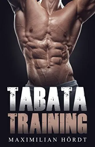 Produktbild: Tabata Training: In 4 Minuten zum Traumkörper (inkl. HIIT-Trainingsplan)