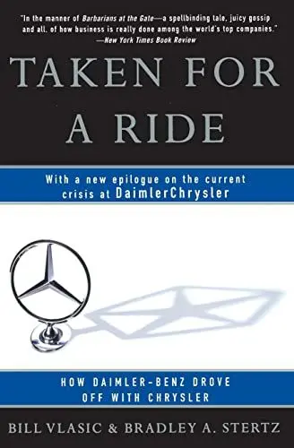 Produktbild: Taken for a Ride: How Daimler-Benz Drove Off With Chrysler