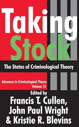 Produktbild: Taking Stock: The Status of Criminological Theory (Advances in Criminological Theory)
