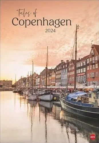 Produktbild: Tales of Copenhagen Posterkalender 2024. Die Hauptstadt Dänemarks von ihrer schönsten Seite in einem großen Wandkalender. Traumhafte Kopenhagen-Fotos machen Lust auf einen Städtetrip
