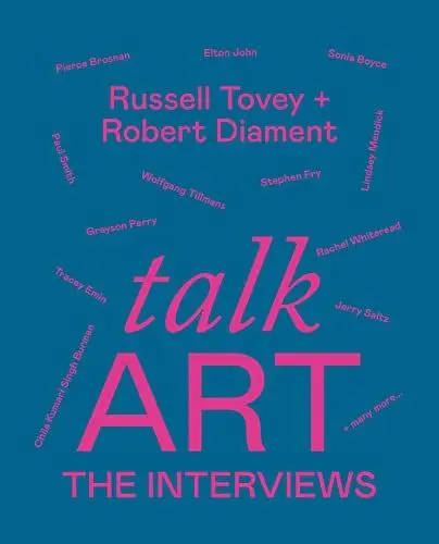 Produktbild: Talk Art The Interviews: Conversations on art, life and everything from the cult podcast