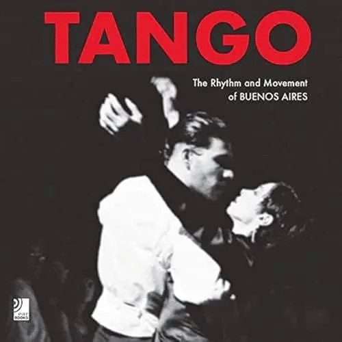 Produktbild: Tango. The Rhythm and Movement of Buenos Aires (inkl. 4 Musik-CDs) (earBOOKS)