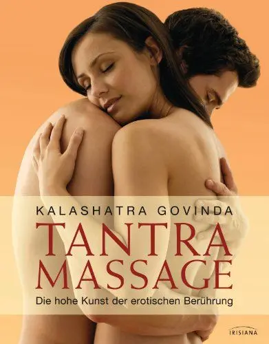 Produktbild: Tantra Massage: Die hohe Kunst der erotischen Berührung