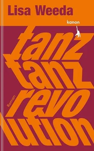 Produktbild: Tanz, tanz, Revolution: Roman