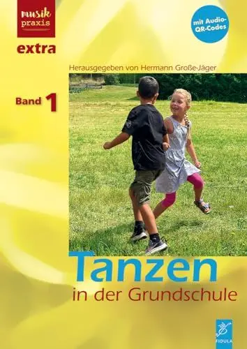 Produktbild: Tanzen in der Grundschule, Lehrbuch und Audio-CD: 15 ausführlich erläuterte Tänze. Buch mit Audio-QR-Codes