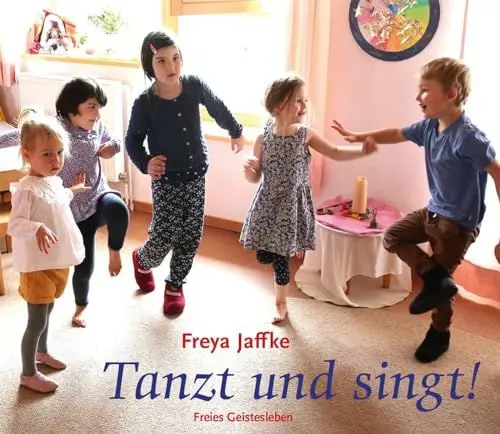 Produktbild: Tanzt und singt!: Rhythmische Spiele im Jahreslauf (Arbeitsmaterial aus den Waldorfkindergärten)