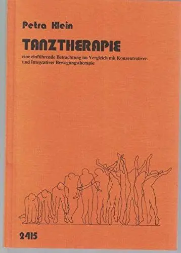 Produktbild: Tanztherapie: Einführende Betrachtung im Vergleich mit konzentrativer und integrativer Bewegungstherapie