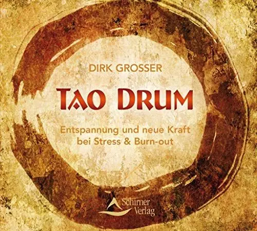 Produktbild: Tao Drum: Entspannung und neue Kraft bei Stress & Burn-out