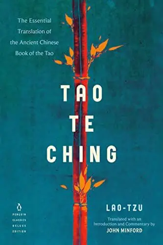 Produktbild: Tao Te Ching: The Essential Translation of the Ancient Chinese Book of the Tao (Penguin Classics Deluxe Edition)