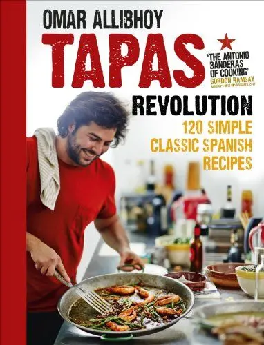 Produktbild: Tapas Revolution: 120 Simple Classic Spanish Recipes