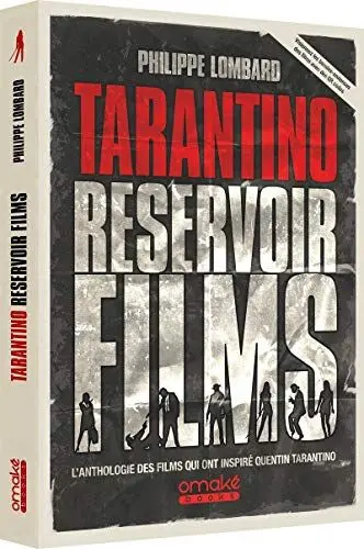 Produktbild: Tarantino Reservoir Films: L'anthologie des films qui ont inspiré Quentin Tarantino