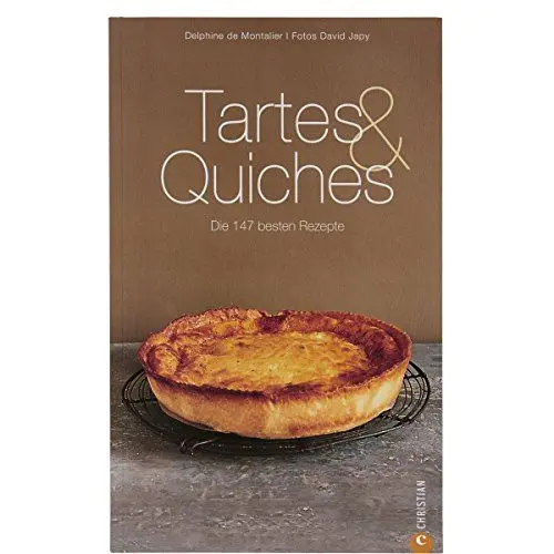 Produktbild: Tartes & Quiches: Die 147 besten Rezepte (Cook & Style)