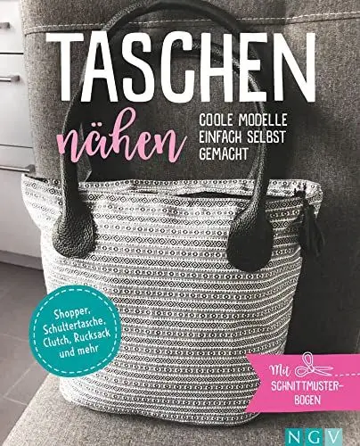 Produktbild: Taschen nähen - Coole Modelle einfach selbst gemacht: Shopper, Schultertasche, Clutch, Rucksack & mehr