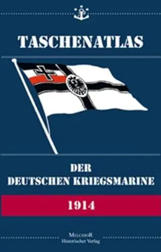 Produktbild: Taschenatlas der Deutschen Kriegsmarine von 1914