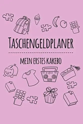Produktbild: Taschengeldplaner | Mein erstes Kakebo: Lernbücher für Kinder | Umgang mit Taschengeld lernen | Planer für Kids | Kindgerechtes Haushaltsbuch mit ... | Softcover, 136 Seiten, A5 Format 6 x 9