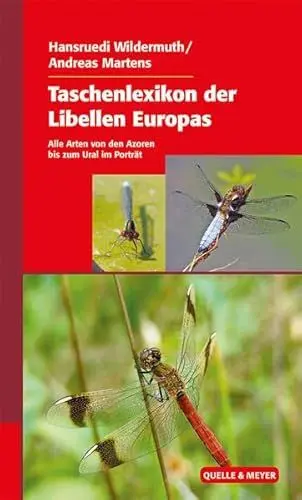Produktbild: Taschenlexikon der Libellen Europas: Alle Arten von den Azoren bis zum Ural im Porträt