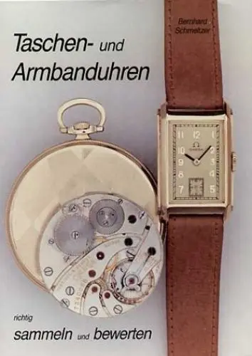 Produktbild: Taschenuhren und Armbanduhren richtig sammeln und bewerten