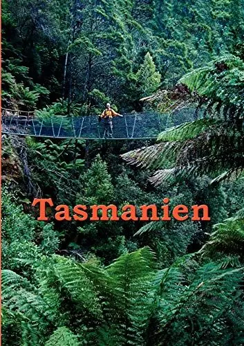 Produktbild: Tasmanien: Reiseführer einer einzigartigen Insel