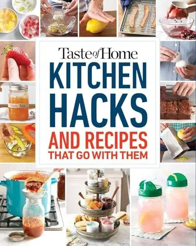 Produktbild: Taste of Home Kitchen Hacks: 100 Hints, Tricks & Timesavers―and the Recipes to Go with Them (Taste of Home Quick & Easy)