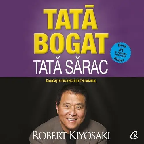 Produktbild: Tată bogat, Tată sărac: Educația financiară în familie