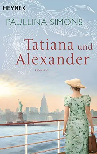 Produktbild: Tatiana und Alexander: Roman (Die Tatiana und Alexander-Saga, Band 2)
