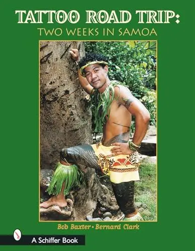 Produktbild: Tattoo Road Trip: Two Weeks in Samoa (Schiffer Book)