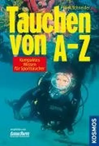 Produktbild: Tauchen von A - Z: Kompaktes Wissen für Sporttaucher