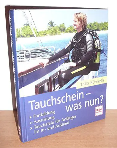 Produktbild: Tauchschein - was nun?: Fortbildung - Ausrüstung - Tauchziele für Anfänger im In- und Ausland