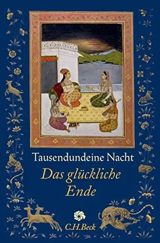 Produktbild: Tausendundeine Nacht: Das glückliche Ende (Neue Orientalische Bibliothek)