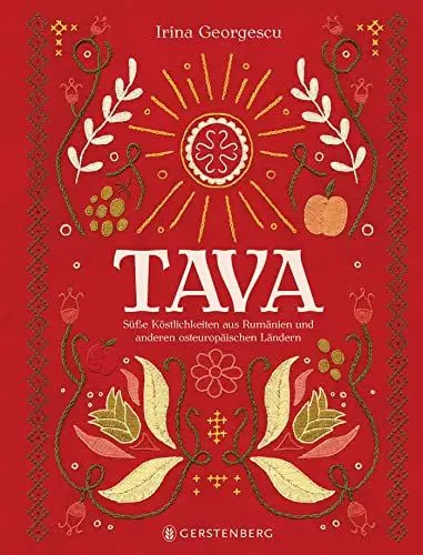 Produktbild: Tava: Süße Köstlichkeiten aus Rumänien und anderen osteuropäischen Ländern