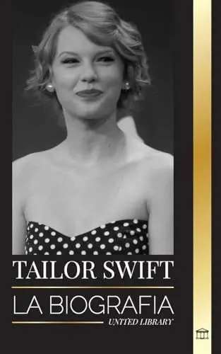 Produktbild: Taylor Swift: La biografía de la nueva reina del pop, su impacto mundial y los American Music Awards: de raíces country a sensación pop (Artistas)