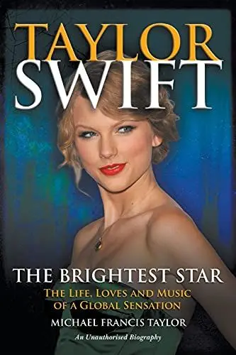 Produktbild: Taylor Swift: The Life, Loves and Music of a Global Sensation