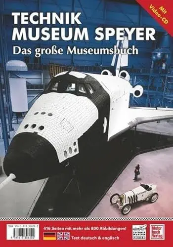 Produktbild: Technik Museum Sinsheim und Speyer: Das große Museumsbuch (mit CD-ROM)