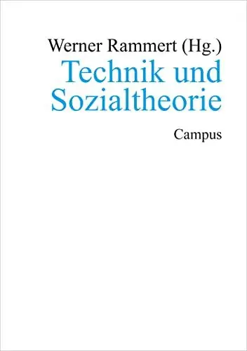 Produktbild: Technik und Sozialtheorie (Theorie und Gesellschaft, 42)