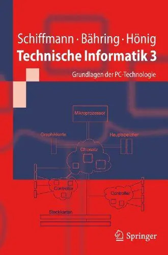 Produktbild: Technische Informatik 3: Grundlagen der PC-Technologie (Springer-Lehrbuch)