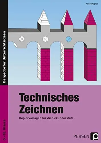 Produktbild: Technisches Zeichnen: (5. bis 10. Klasse)