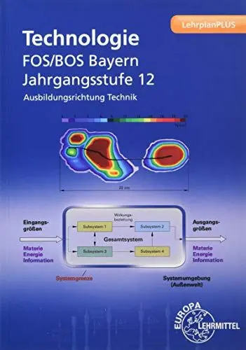 Produktbild: Technologie FOS/BOS Bayern – Jgst. 12: Ausbildungsrichtung Technik