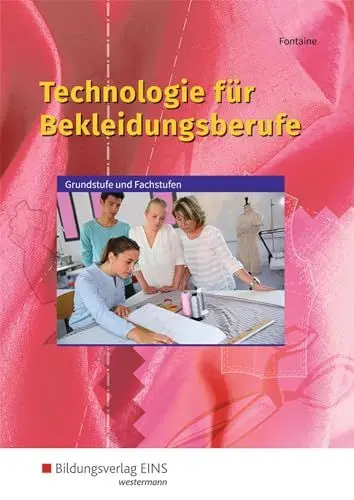 Produktbild: Technologie für Bekleidungsberufe: Grundstufe und Fachstufen Schülerband