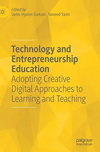 Produktbild: Technology and Entrepreneurship Education: Adopting Creative Digital Approaches to Learning and Teaching