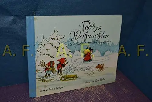 Produktbild: Teddys Weihnachten: Ein Bilderbuch von Fritz Baumgarten