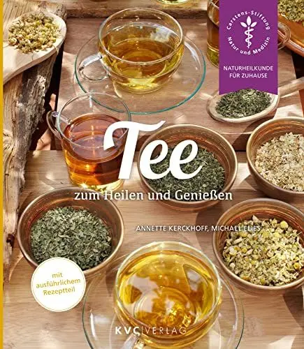 Produktbild: Tee zum Heilen und Genießen: Mit ausführlichem Rezeptteil (Naturheilkunde für Zuhause)