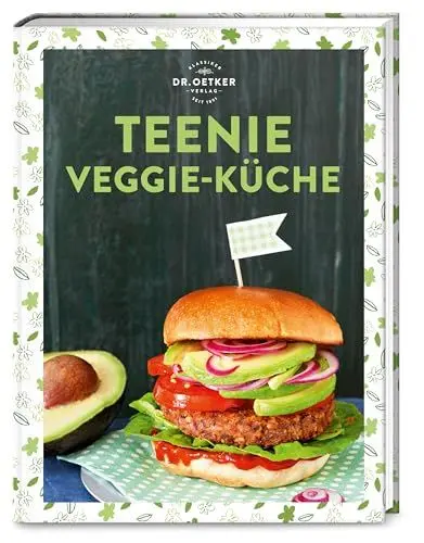 Produktbild: Teenie Veggie-Küche: Dr. Oetker trifft auf #veggie: 50 leichte und kreative Rezepte ohne Fleisch für den nächsten Serienmarathon oder die große Pause!