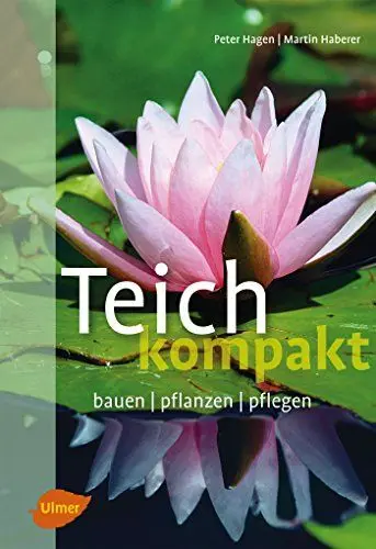 Produktbild: Teich kompakt: Bauen, pflanzen, pflegen