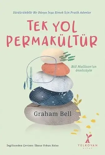 Produktbild: Tek Yol Permakültür: Sürdürülebilir Bir Dünya İnşa Etmek İçin Pratik Adımlar