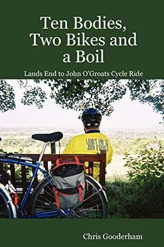 Produktbild: Ten Bodies, Two Bikes and a Boil - Lands End to John O'Groats Cycle Ride
