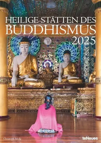 Produktbild: teNeues - Heilige Stätten des Buddhismus 2025 Wandkalender, 29,7x42cm, Kalender mit der ganzen Vielfalt des buddhistischen Lebens an spirituellen Orten, mit Spiralbindung: Christoph Mohr