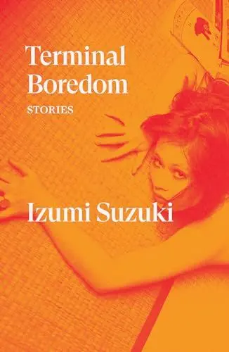Produktbild: Terminal Boredom: Stories (Verso Fiction)
